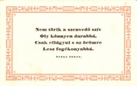 Nem törik a szenvedő szív oly könnyen darabbá, csak ellágyul s az örömre lesz fogékonyabbá; Arany János idézet; Kner Izidor / Quote from Arany János (EK)