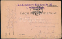 1915 Tábori posta levelezőlap 'K.u.k. Infanterie Regiment Nr.26. 1. Feldkompagnie' + 'TP 77'