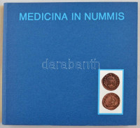 József Antall - Lajos Huszár: Medicina in Nummis. From the Numismatic Collection of the Semmelweis Museum for the History of Medicine. Budapest, 1979., Medicina. Angol és német nyelven. Kiadói egészvászon-kötés, ex libris-sel. Újszerű