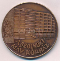 Ács József (1931-) 1987. '20 éves a szolnoki Máv Kórház' egyoldalas Br emlékérem (60mm) T:1-