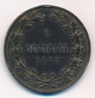 1873. 'Hadiérem' bronz katonai érdemérem fül és mellszalag nélkül T:2-,3