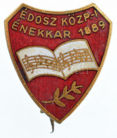 ~1900. 'ÉDOSZ Közp.-i (Központi) Énekkar 1889' aranyozott, zománcozott Br jelvény (21,5mm) T:2