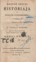 BUDAI É’SAIÁS  •  Magyar ország históriája a’ mohátsi veszedelemig.