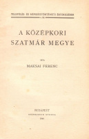 MAKSAI FERENC  ◆  A középkori Szatmár megye