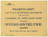 1898.07.02. Belépti-jegy a bpesti II. ker. kir. egyet. kath. főgymnas. végzett ifjúsága által a margitszigeti alsó vendéglő termeiben tartandó zártkörű Búcsu-estélyre. 1 Frt.