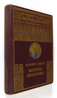 Almásy László - Autóval Szudánba.