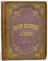 Zilahy Károly: Magyar koszorúsok albuma. Írói élet- és jellemrajzok. Első kiadás. Bp., 1863, Heckenast, 6+120 p.+14 t. (acélmetszetek.) Kiadói aranyozott egészvászon-kötés, névre szoló felirattal 'W.S. születésnapjára' aranyozott