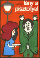 Lány a pisztollyal / La ragazza con la pistola / The Girl with a Pistol - Grafikus: Jákfalvy Tibor