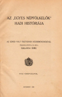 BALASSA IMRE: Az „Egyes Népfölkelők” hadi históriája