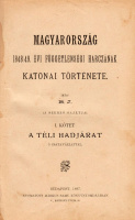 [BREIT JÓZSEF] B. J.: Magyarország 1848/49. évi függetlenségi harczának katonai története.