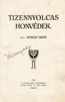 NEMESS ERNŐ: Tizennyolcas honvédek.