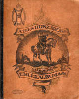 [A 11-ES HUSZÁROK HÁBORUS EMLÉKALBUMA]