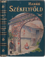 HANKÓ VILMOS: Székelyföld.