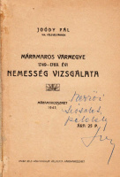 JOÓDY PÁL: Máramaros vármegye 1749-1769. évi nemesség vizsgálata