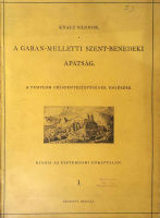 KNAUZ NÁNDOR: A Garan-melletti szent-benedeki apátság