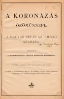 A KORONÁZÁS ÖRÖMÜNNEPE