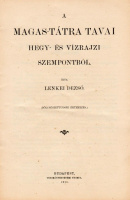 LENKEI DEZSŐ: A Magas-Tátra tavai hegy- és vízrajzi szempontból.