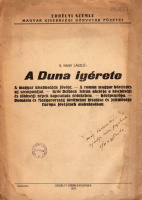 NAGY LÁSZLÓ, S[ÜTŐ] : A Duna igérete. A magyar kisebbségek jövője. A román magyar közeledés uj szempontjai. Gróf Bethlen István Akciója a kisebbségi és többségi népek kapcsolata érdekében.
