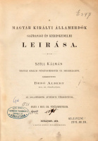 BEDŐ ALBERT (szerk.) : A magyar királyi államerdők gazdasági és kereskedelmi leirása.