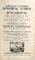 PRAY [GYÖRGY], GEORGIUS: Annales Veteres Hunnorum Avarum, et Hungarorum,
