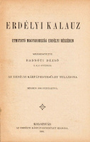 RADNÓTI DEZSŐ (szerk.): Erdélyi kalauz. Utmutató Magyarország erdélyi részében.