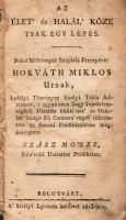SZÁSZ MÓZES: Az élet’ és halál’ köze tsak egy lépés.