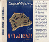 SZÉFEDDIN SEFKET BEY: A hét vár országa