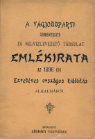 [SZENTIVÁNYI ZSIGMOND]: A Vágjobbparti Ármentesítő És Belvízelvezető Társulat Emlékirata az 1896. évi Ezredéves Országos Kiállítás alkalmából.