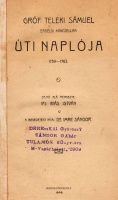 TELEKI SÁMUEL, GRÓF: ~ ~ erdélyi kancellár úti naplója. 1759-1763.