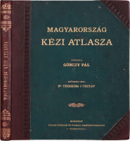 GÖNCZY PÁL – THIRRING GUSZTÁV: Magyarország kézi atlasza