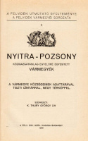 THURY GYÖRGY (szerk.): Nyitra – Pozsony közigazgatásilag egyelőre egyesített vármegyék