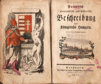 [WINDISCH, KARL GOTTLIEB]: Politisch-geographisch- und historische Beschreibung des Königreichs Hungarn.