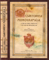 ZRÍNYI KÁROLY: Csáktornya monografiája.