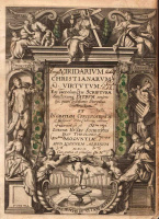 BUSAEUS, JOANNES: Viridarium Christianarum Virtutum, ex sacrosanctae scripturae.