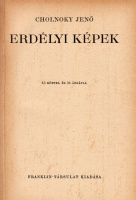 CHOLNOKY JENŐ: Erdélyi képek