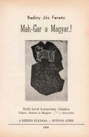 BADINY JÓS FERENC: Mah-gar a Magyar! Nyílt levél Komoróczy Gézához. Válasz „Sumér és Magyar…?” c. könyvére.