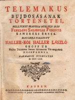 [FENELON, FRANCOIS DE SALIGNAC DE LA MOTHE] FENELÓNI SALIGNIÁK FERENTZ: Telemakus bujdosásának történetei, mellyeket frantzia nyelven irtt ~ ~ kameráki érsek.