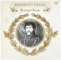 Bessenyei Ferenc - Berzsenyi Dániel. Vinyl, LP, Album, Hungaroton, Magyarország, 1983. VG+ DEDIKÁLT