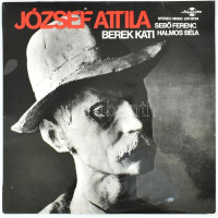 Berek Kati, Sebő Ferenc, Halmos Béla - ,,Játszani Is Engedd...' - Összeállítás József Attila Műveiből. Vinyl, LP, Album, Hungaroton, Magyarország, 1972. VG+