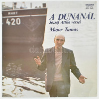 Major Tamás - A Dunánál (József Attila Versei). Vinyl, LP, Album, Hungaroton, Magyarország, 1978. VG+