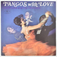 Geoff Love & His Orchestra - Tangos With Love. Vinyl, LP, Stereo, Polskie Nagrania Muza, Lengyelország, 1978. VG+
