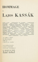 Hommage a Lajos Kassák. [Antológia Kassák verseinek francia fordításaiból.] Ford.: Marc Alyn, Anne-Marie de Backer, Jacqueline Ballman, Jean Bancal, Marcel Bealu, stb. Vál. és szerk. Ladislas Gara [Gara László]. Dilbeek -