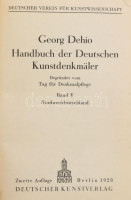 Georg Dehio: Handbuch der Deutschen Kunstdenkmäler. Band V. Nordwestdeutschland. Berlin, 1928, Deutscher Kunstverlag. Zweite Auflage. Német nyelven. Kiadói egészvászon-kötés.