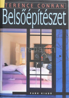 Terence Conran: Belsőépítészet. Otthonszépítők nélkülözhetetlen kézikönyve. Bp., 2000, Park Kiadó. Gazdag képanyaggal illusztrálva. Kiadói egészvászon-kötés, kiadói papír védőborítóban, intézményi bélyegzővel.
