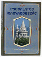 Tóth Pál - Czeglédi Zsolt: Csodálatos Magyarország. Debrecen, én., TKK. Gazdag képanyaggal illusztrált. Kiadói kartonált papírkötés.