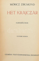Móricz Zsigmond: Hét krajczár. Elbeszélések. Hatodik kiadás. Bp.,[1921.],Légrády, 8+269+3 p. Hozzákötve: Bródy Sándor: A felboncolt szív. Elmélkedések. Bp., (1914), Athenaeum, 28+4 p. Első kiadás. [Modern Könyvtár.];