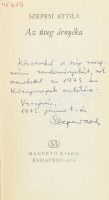 Szepesi Attila: Az üveg árnyéka. (DEDIKÁLT). Bp., 1970, Magvető. Első kiadás. Kiadói egészvászon-kötés, kissé sérült kiadói papír védőborítóban, intézményi bélyegzőkkel, volt könyvtári példány. A szerző, Szepesi Attila
