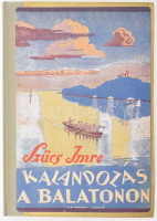 Szűcs Imre: Kalandozás a Balatonon. Bp., 1943, Magyar Cserkészmozgalom (Veszprém, Egyházmegyei-ny.), 227+(1) p.+ 4 t. Cholnoky Jenő, Darnay-Dornyay Béla, Fayl Frigyes rajzaival. A borító és a szövegképek Keipert László festőművész