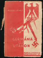 Makkai János: Germánia új utakon. Bp.-Pécs, [1932], Danubia, 135+(1) p. Első kiadás. Kiadói papírkötés, viseltes állapotban, sérült borítóval, hiányos gerinccel, laza fűzéssel, helyenként ceruzás aláhúzásokkal, az utolsó