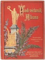 Aradi vértanúk albuma. Szerk.: Varga Ottó. Bp., 1893, 'Könyves Kálmán', 1 t.(díszcímlap)+246+2 p.+7 (hasonmás)+1 t. Negyedik kiadás. Kiadói dúsan aranyozott, festett, illusztrált piros egészvászon-kötés, Leszik K.-féle kötésben,
